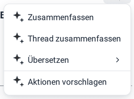 Das Menü des KI-Assistenten mit Zusammenfassen, Thread zusammenfassen, Übersetzen und Aktionen vorschlagen
