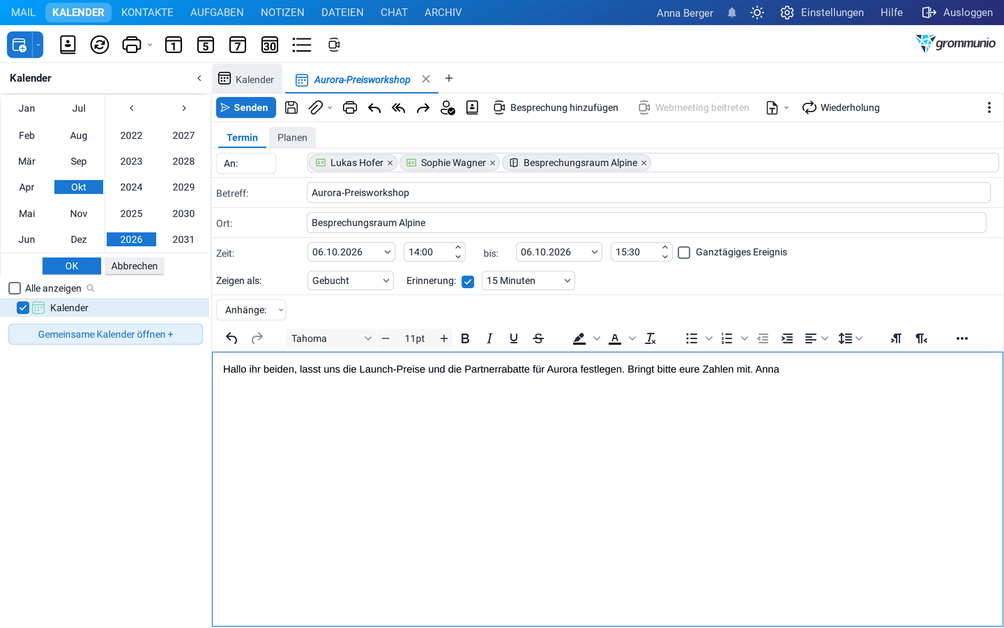 Eine neue Besprechungsanfrage Aurora-Preisworkshop an Lukas Hofer, Sophie Wagner und den Besprechungsraum Alpine mit einem kurzen Einladungstext