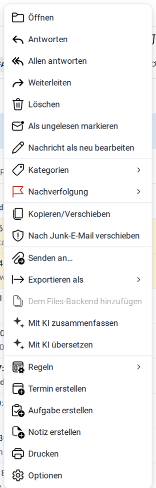 Das Kontextmenü einer E-Mail mit Öffnen, Antworten, Allen antworten, Weiterleiten, Löschen, Als ungelesen markieren, Nachricht als neu bearbeiten, Kategorien, Nachverfolgung, Kopieren/Verschieben, Nach Junk-E-Mail verschieben, Senden an, Exportieren als, Mit KI zusammenfassen, Mit KI übersetzen, Regeln, Termin erstellen, Aufgabe erstellen, Notiz erstellen, Drucken und Optionen