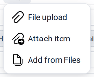 The attachment menu with File upload, Attach item and Add from Files