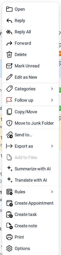 The context menu of a mail with Open, Reply, Reply All, Forward, Delete, Mark Unread, Edit as New, Categories, Follow up, Copy/Move, Move to Junk Folder, Send to, Export as, Summarize with AI, Translate with AI, Rules, Create Appointment, Create task, Create note, Print and Options